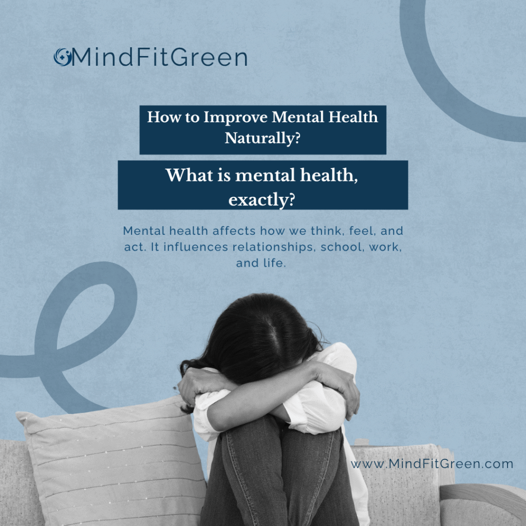 How to Improve Mental Health Naturally?