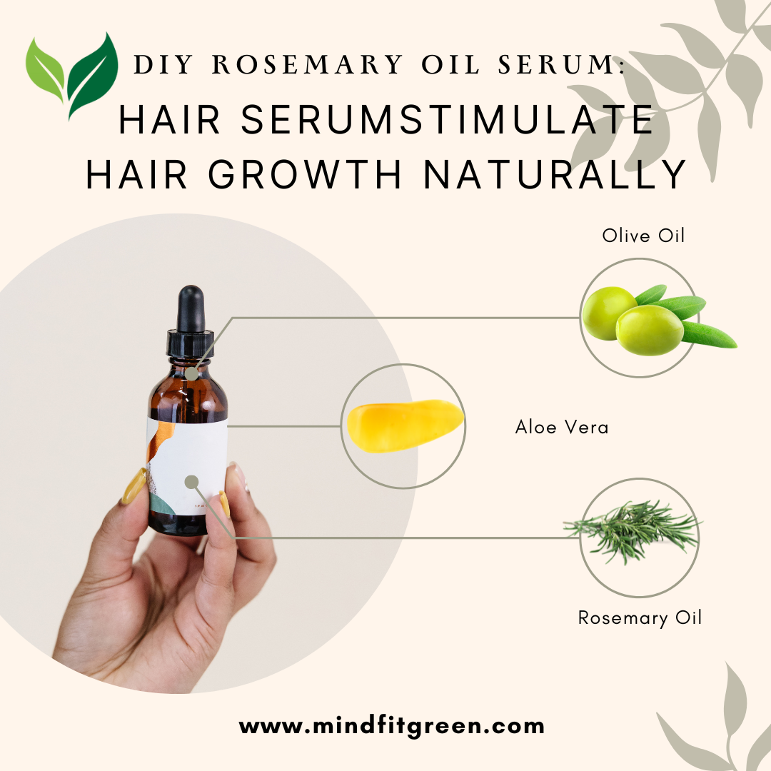 DIY Rosemary Oil Serum: Stimulate Hair Growth Naturally