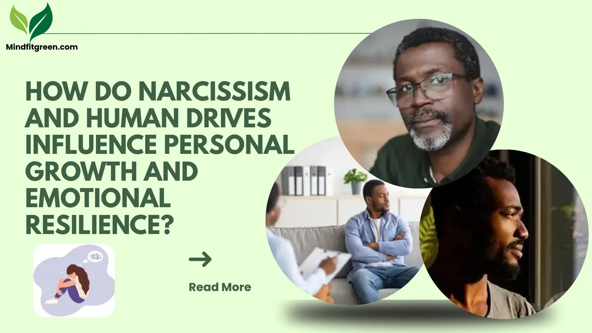 How Do Narcissism and Human Drives Influence Personal Growth and Emotional Resilience?