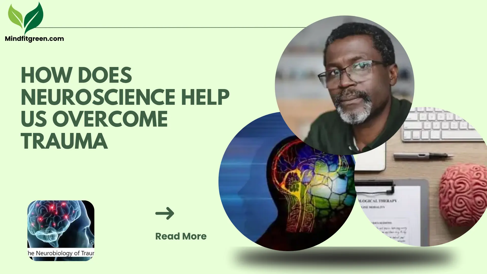 How Does Neuroscience Help Us Overcome Trauma