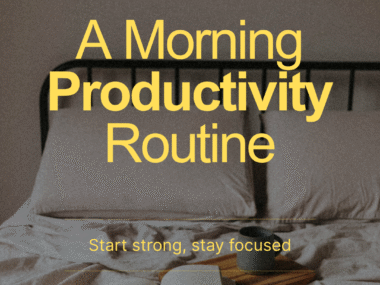 Best Morning Routine for Productivity