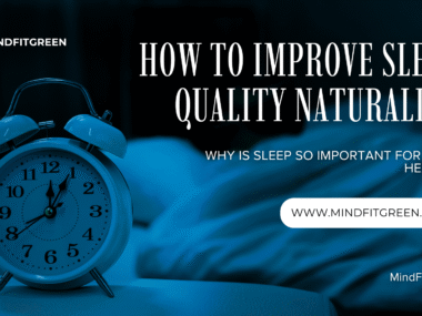 How to Improve Sleep Quality Naturally?