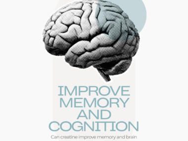 Does Creatine Really Improve Memory and Cognition